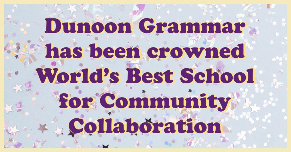 Dunoon Grammar has been crowned World's Best School for Community Collaboration