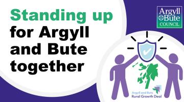 Standing up for Argyll and Bute together